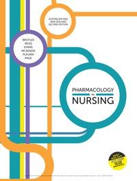 Pharmacology in Nursing, 2nd Australian & New Zealand Edition