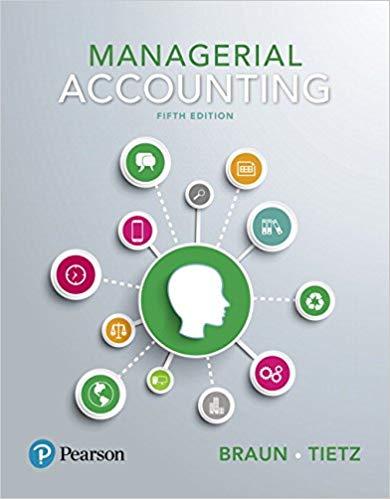 Managerial Accounting 5th Edition [Karen W. Braun]