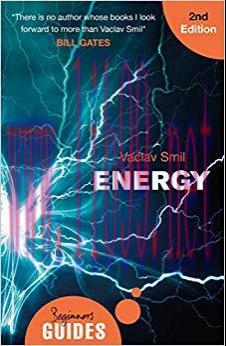 Energy: A Beginner&rsquo;s Guide (Beginner&rsquo;s Guides) 2nd Edition,