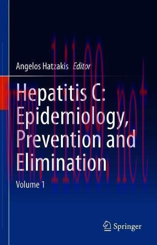 [AME]Hepatitis C: Epidemiology, Prevention and Elimination: Volume 1 (Original PDF)