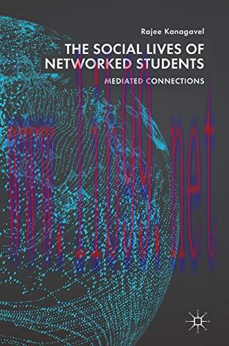 [FOX-Ebook]The Social Lives of Networked Students: Mediated Connections
