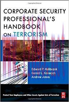 (PDF)The Corporate Security Professional&rsquo;s Handbook on Terrorism 1st Edition