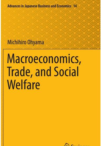 Macroeconomics, Trade, and Social Welfare