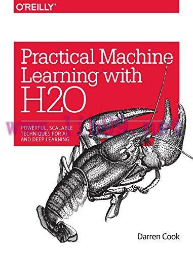 [FOX-Ebook]Practical Machine Learning with H2O: Powerful, Scalable Techniques for Deep Learning...