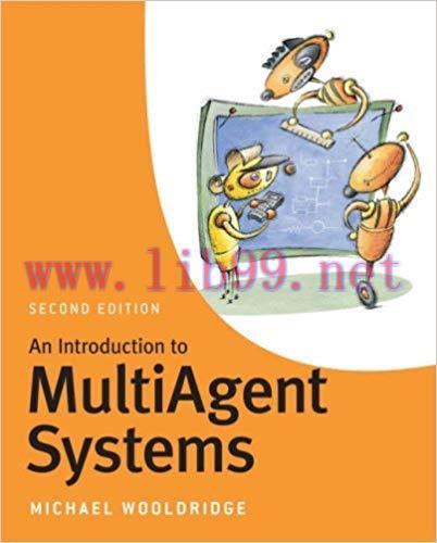 An Introduction to MultiAgent Systems 2nd Edition,