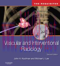 [AME]Vascular and Interventional Radiology: The Requisites (Expert Consult &ndash; Online and Print),...