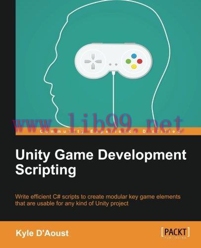 [FOX-Ebook]Unity Game Development Scripting