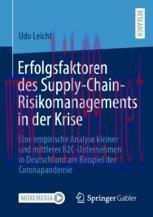 [PDF]Erfolgsfaktoren des Supply-Chain-Risikomanagements in der Krise : Eine empirische Analyse ...
