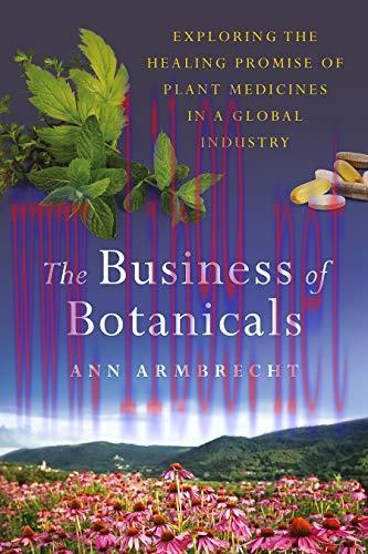 [AME]The Business of Botanicals: Exploring the Healing Promise of Plant Medicines in a Global I...