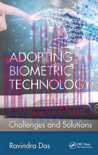 [FOX-Ebook]Adopting Biometric Technology: Challenges and Solutions