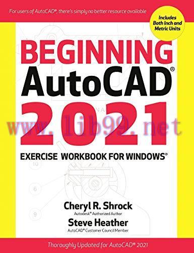 [FOX-Ebook]Beginning AutoCAD&copy; 2021 Exercise Workbook