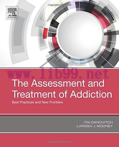 [AME]The Assessment and Treatment of Addiction: Best Practices and New Frontiers