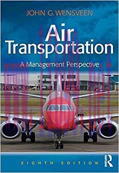 Air Transportation: A Management Perspective 8th Edition,