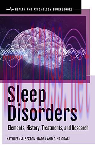 [AME]Sleep Disorders: Elements, History, Treatments, and Research (Original PDF)
