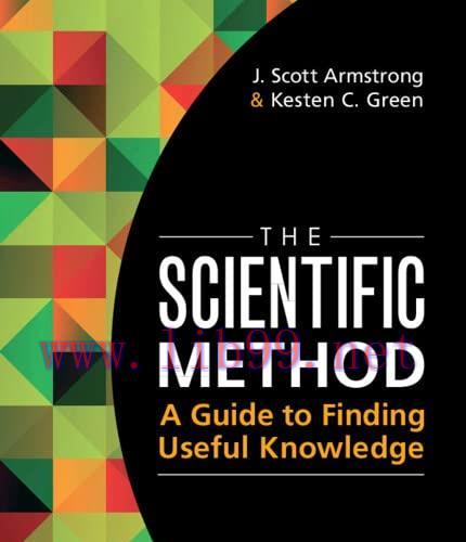 [FOX-Ebook]The Scientific Method: A Guide to Finding Useful Knowledge