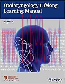 [PDF]Otolaryngology Lifelong Learning Manual