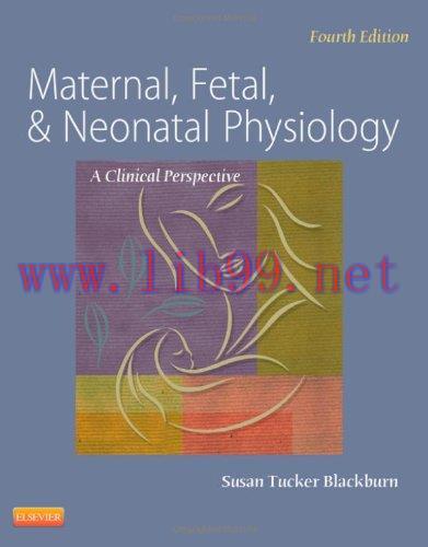 [AME]Maternal, Fetal, & Neonatal Physiology, 4e (Original PDF)