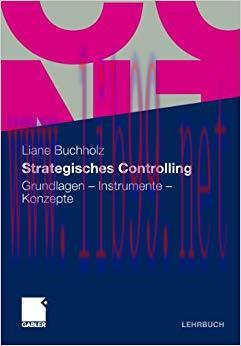 (PDF)Strategisches Controlling: Grundlagen &ndash; Instrumente &ndash; Konzepte (German Edition) 2009 Editi...