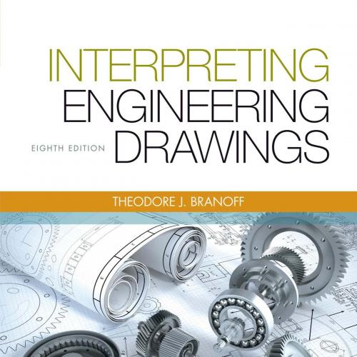 Interpreting Engineering Drawings 8th Edition