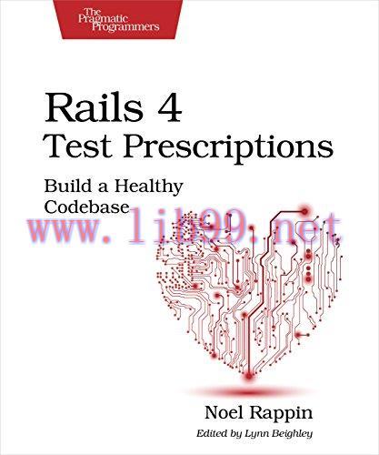 [FOX-Ebook]Rails 4 Test Prescriptions: Build a Healthy Codebase