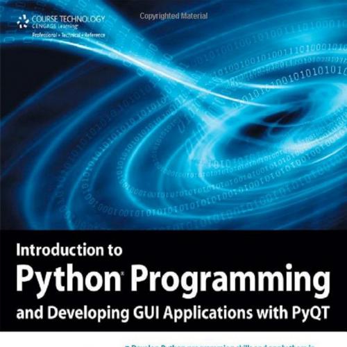 Python Programming and Developing GUI Applications with PyQT