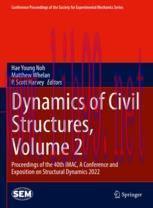 [PDF]Dynamics of Civil Structures, Volume 2: Proceedings of the 40th IMAC, A Conference and Exp...