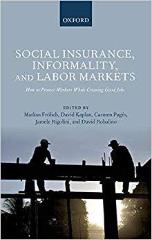 (PDF)Social Insurance, Informality, and Labour Markets How to Protect Workers While Creating Go...