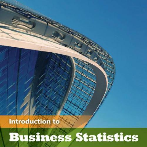 Introduction to Business Statistics 7th Edition by Ronald M. Weiers