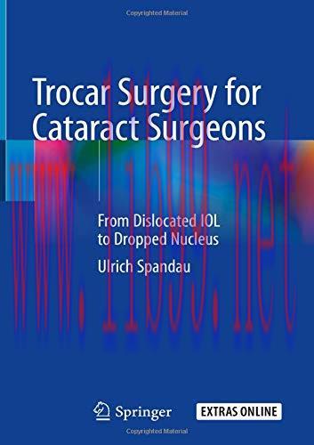[AME]Trocar Surgery for Cataract Surgeons: From_ Dislocated IOL to Dropped Nucleus (Original PD...