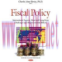 [PDF]Fiscal Policy: International Aspects, Short and Long Term Challenges, Macroeconomic Effect...
