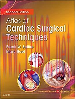 Atlas of Cardiac Surgical Techniques 2nd Edition