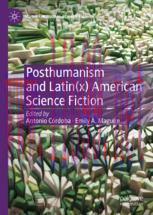 [PDF]Posthumanism and Latin(x) American Science Fiction