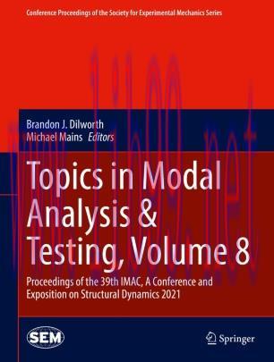 Topics in Modal Analysis & Testing, Volume 8