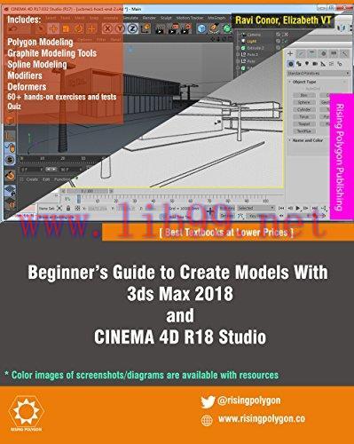 [FOX-Ebook]Beginner&rsquo;s Guide to Create Models With 3ds Max 2018 and CINEMA 4D R18 Studio