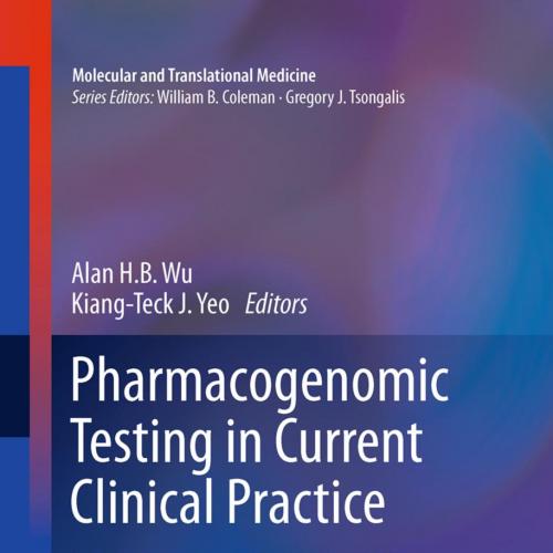 Pharmacogenomic Testing in Current Clinical Practice