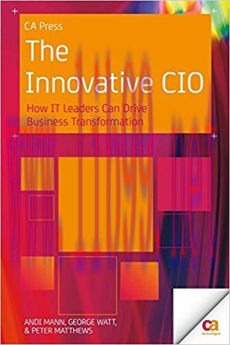 (PDF)The Innovative CIO: How IT Leaders Can Drive Business Transformation 1st ed. Edition