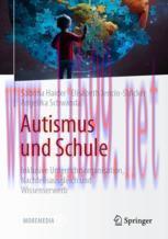 [PDF]Autismus und Schule: Inklusive Unterrichtsorganisation, Nachteilsausgleich und Wissenserwe...