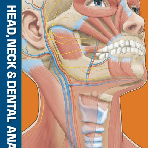 Head, Neck and Dental Anatomy 4th - Wei Zhi