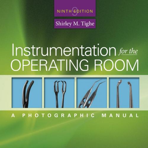 Instrumentation for the Operating Room A Photographic Manual