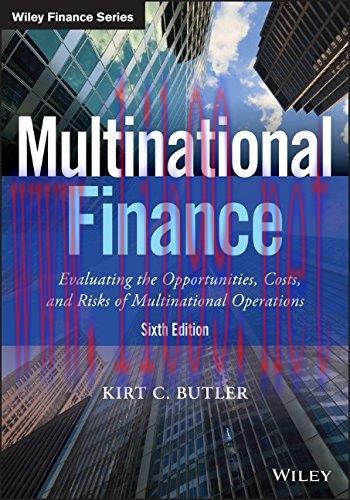 [FOX-Ebook]Multinational Finance: Evaluating the Opportunities, Costs, and Risks of Multination...