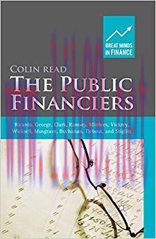 (PDF)The Public Financiers: Ricardo, George, Clark, Ramsey, Mirrlees, Vickrey, Wicksell, Musgra...