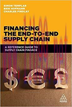 (PDF)Financing the End-to-end Supply Chain: A Reference Guide to Supply Chain Finance 1st Editi...