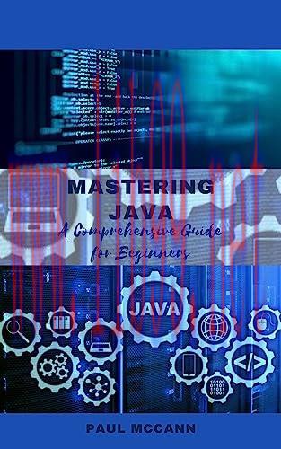 [FOX-Ebook]Mastering Java: A Comprehensive Guide for Beginners