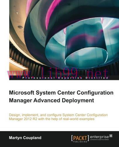 [FOX-Ebook]Microsoft System Center Configuration Manager Advanced Deployment