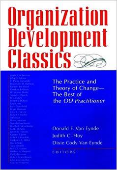 (PDF)Organization Development Classics The Practice and Theory of Change&ndash;The Best of the OD Pra...