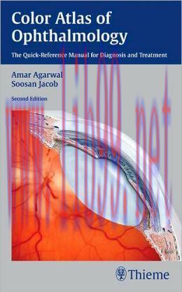 [AME]Color Atlas of Ophthalmology: The Quick-Reference Manual for Diagnosis and Treatment, 2nd ...
