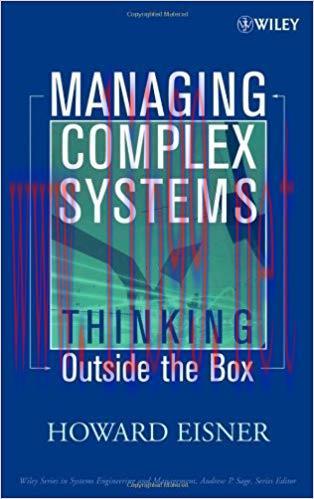 (PDF)Managing Complex Systems: Thinking Outside the Box (Wiley Series in Systems Engineering an...