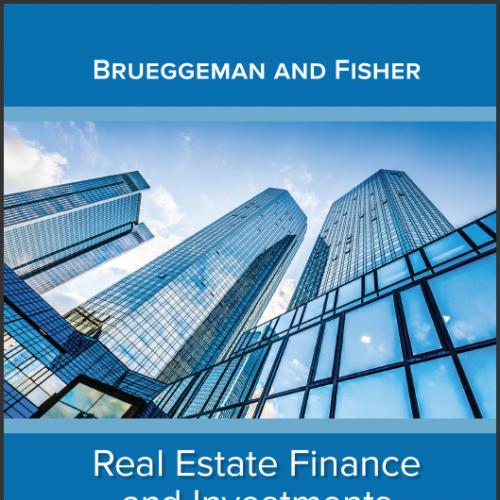 (TB)Real Estate Finance & and Investments 16th edition by William Brueggeman.zip