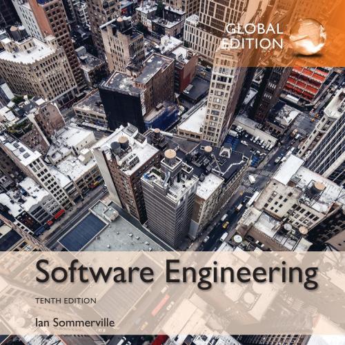 Software Engineering Tenth Edition Global Edition-Ian Sommerville