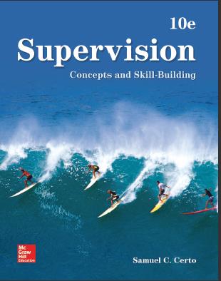 (Test Bank)Supervision Concepts and Skill-Building 10th Edition- Samuel Certo.zip